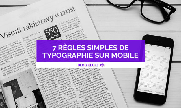7 règles simples de typographie sur mobile