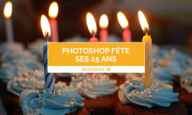 Photoshop fête ses 25 ans !